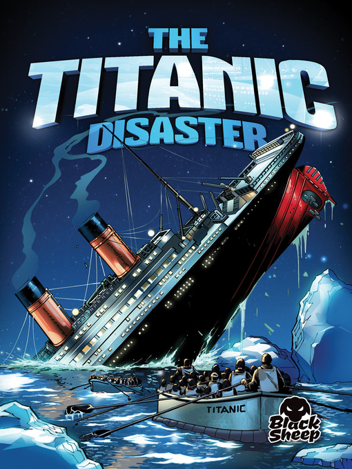 Title details for The Titanic Disaster by Adam Stone - Available